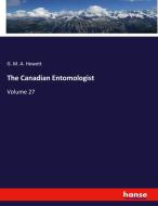 The Canadian Entomologist di G. M. A. Hewett edito da hansebooks