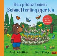 Ben pflanzt einen Schmetterlingsgarten di Axel Scheffler edito da Julius Beltz GmbH
