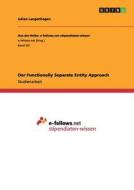Der Functionally Separate Entity Approach di Julian Langenhagen edito da GRIN Verlag