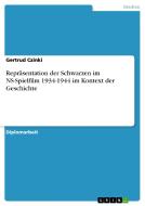 Repräsentation der Schwarzen im NS-Spielfilm 1934-1944 im Kontext der Geschichte di Gertrud Czinki edito da GRIN Verlag