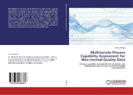 Multivariate Process Capability Assessment for Non-normal Quality Data di Shafiq Ahmad edito da LAP Lambert Academic Publishing