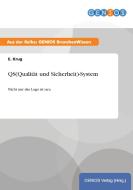 QS(Qualität und Sicherheit)-System di E. Krug edito da GBI-Genios Verlag