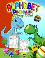 Alphabet Dinosaur Coloring Book For Kids di John Balogh edito da GoPublish