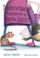 Henriettes Heim für schüchterne und ängstliche Katzen di Alicia Potter, Birgitta Sif edito da Gerstenberg Verlag