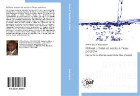 Milieu urbain et accès à l'eau potable di Wilfried Gautier Koukougnon edito da PAF