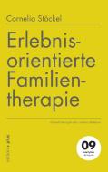 Erlebnisorientierte Familientherapie di Cornelia Stöckel edito da edition + plus