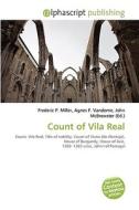 Count Of Vila Real edito da Vdm Publishing House