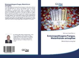 Entomopathogene Fungus, Metarhizium anisopliae di Mohamed Abdel-Raheem edito da GlobeEdit