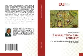 LA REHABILITATION D'UN CONTINENT di Baudouin Lenga-Seno edito da Éditions universitaires européennes