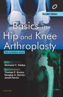 Basics in Hip and Knee Arthroplasty di Shrinand Vaidya edito da Elsevier India