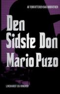 DEN SIDSTE DON di MARIO PUZO edito da LIGHTNING SOURCE UK LTD
