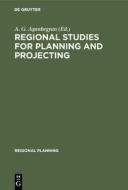 Regional Studies for Planning and Projecting edito da De Gruyter Mouton