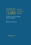 International Encyclopaedia of Laws: Family and Succession Law di Walter Pintens edito da Kluwer Law International