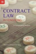 Contract Law In Hong Kong - An Introductory Guide di Michael Fisher, Neil Andrews, Stephen Mau, Desmond Greenwood, Fan Yang edito da Hong Kong University Press
