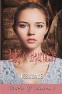 Ruby's Heartache di Rance Robin Rance edito da Independently Published