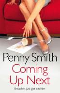 Coming Up Next di Penny Smith edito da HarperCollins Publishers