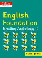 Collins International English Foundation Reading Anthology C edito da HarperCollins Publishers
