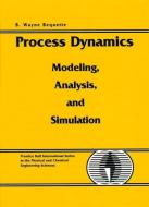 Process Dynamics di B. Wayne Bequette edito da Pearson Education