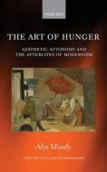 The Art of Hunger di Alys Moody edito da OUP Oxford
