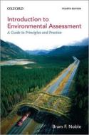 Introduction To Environmental Assessment di Bram F. Noble edito da Oxford University Press, Canada