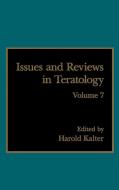 Issues and Reviews in Teratology di Harold Kalter, Kalter H edito da Kluwer Academic Publishers