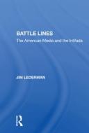 Battle Lines di Jim Lederman edito da Taylor & Francis Ltd