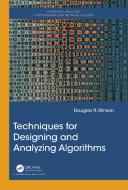 Techniques For Designing And Analyzing Algorithms di Douglas R. Stinson edito da Taylor & Francis Ltd