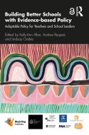 Building Better Schools With Evidence-based Policy edito da Taylor & Francis Ltd