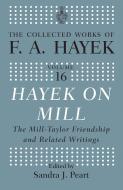 Hayek On Mill edito da Taylor & Francis Ltd