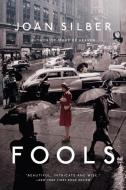 Fools di Joan Silber edito da W W NORTON & CO
