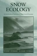 Snow Ecology edito da Cambridge University Press