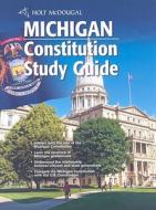 Michigan Constitution Guide edito da Holt McDougal