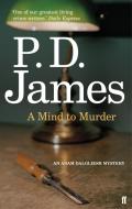 A Mind to Murder di P. D. James edito da Faber And Faber Ltd.