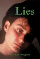 Lies di Wells Earl Draughon edito da AUTHORHOUSE