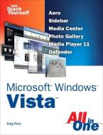 Sams Teach Yourself Microsoft Windows Vista All in One di Greg Perry edito da ADDISON WESLEY PUB CO INC