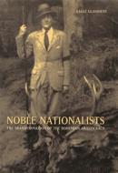Noble Nationalists - The Transformation of the Bohemian Aristocracy di Eagle Glassheim edito da Harvard University Press