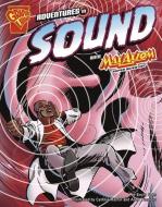 Adventures in Sound with Max Axiom, Super Scientist di Emily Beth Sohn edito da CAPSTONE PR