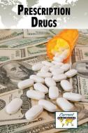 Prescription Drugs edito da Greenhaven Press