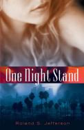 One Night Stand di Roland S. Jefferson edito da Atria Books