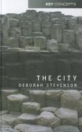 The City di Deborah Stevenson edito da Polity Press