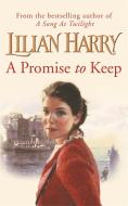 A Promise to Keep di Lilian Harry edito da Orion Publishing Co