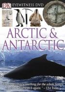 Eyewitness DVD: Arctic and Antarctic edito da DK Publishing (Dorling Kindersley)
