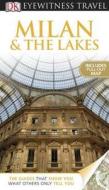 DK Eyewitness Travel Guide: Milan & the Lakes di Reid Bramblett edito da DK Publishing (Dorling Kindersley)