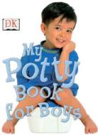 My Potty Book For Boys di NOT APPLICABLE NA