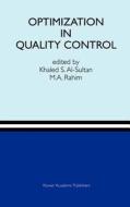 Optimization in Quality Control di M. A. Rahim, Khalaf S. Sultan edito da Springer US