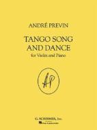 Tango, Song, And Dance di Andre Previn edito da Music Sales Ltd