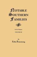 Notable Southern Families. Volume III di Zella Armstrong edito da Clearfield