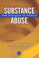Substance Abuse di David McDowell, Henry I. Spitz edito da Taylor & Francis Ltd