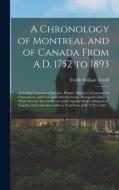 A CHRONOLOGY OF MONTREAL AND OF CANADA F di FRED'K WILL TERRILL edito da LIGHTNING SOURCE UK LTD