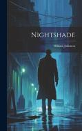 Nightshade di William Johnston edito da LEGARE STREET PR